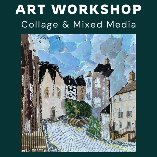 Art Workshop Collage & Mixed Media 9th October