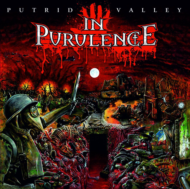 IN PURULENCE - Putrid Valley