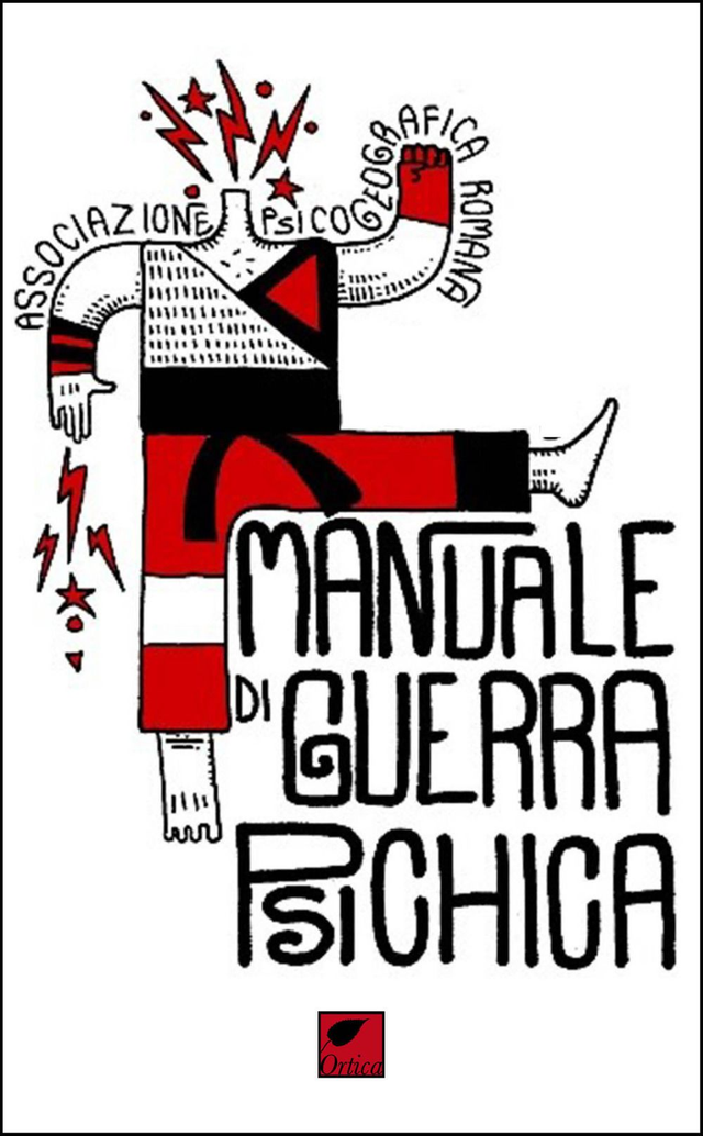 Associazione Psicogeog - Manuale di guerra psichica