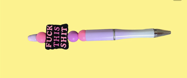 F*ck This Sh*t Pen 