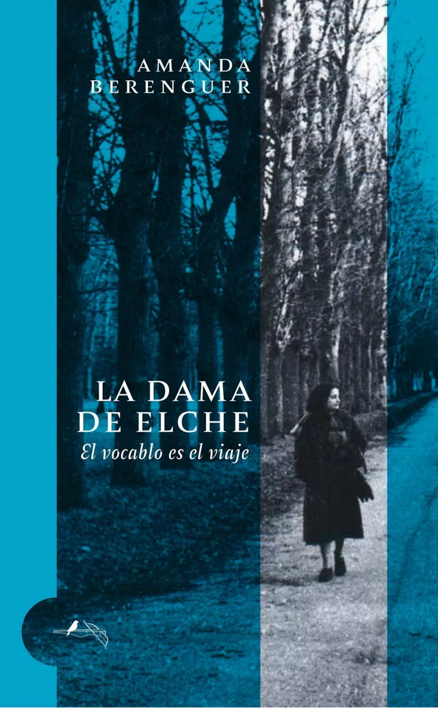La dama de Elche: el vocablo es el viaje – Amanda Berenguer