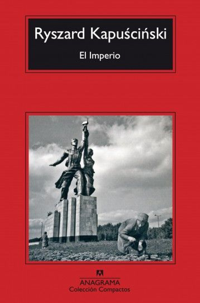 El imperio - Ryszard Kapuscinski