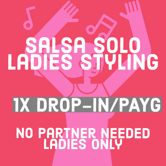 SALSA SOLO/Ladies Styling - Drop-in/PAYG