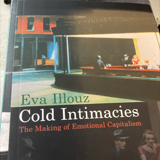 Cold Intimacies Eva Illouz