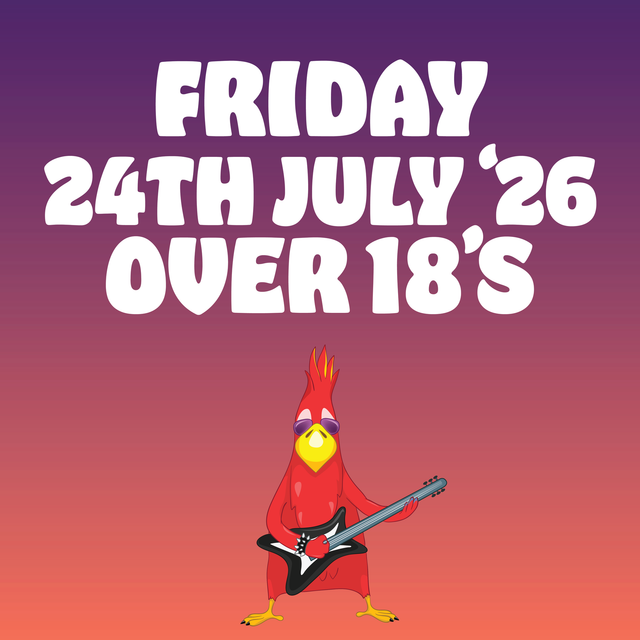 Over 18s - Friday 24th July - Early Bird