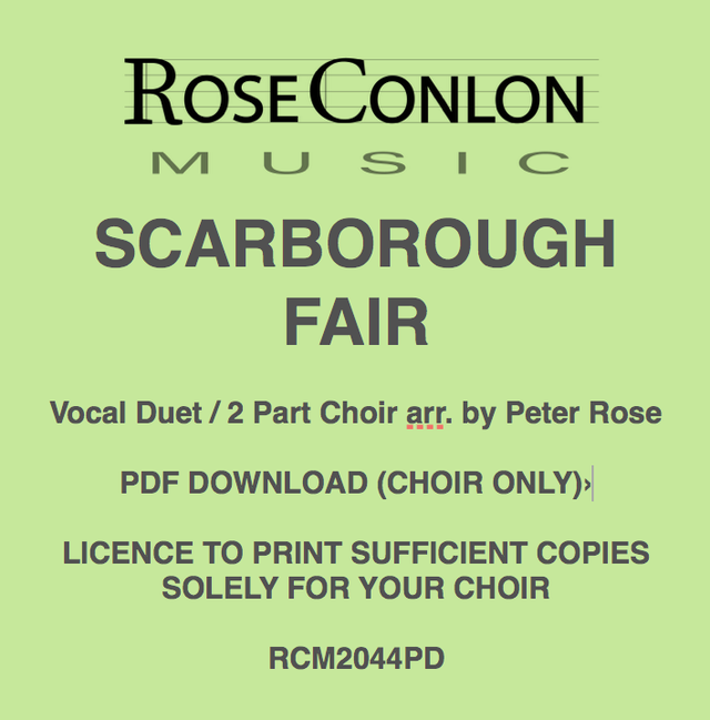 SCARBOROUGH FAIR (Choir Only Edition)  arr. Peter Rose