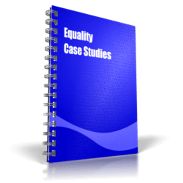 Equality Case Studies