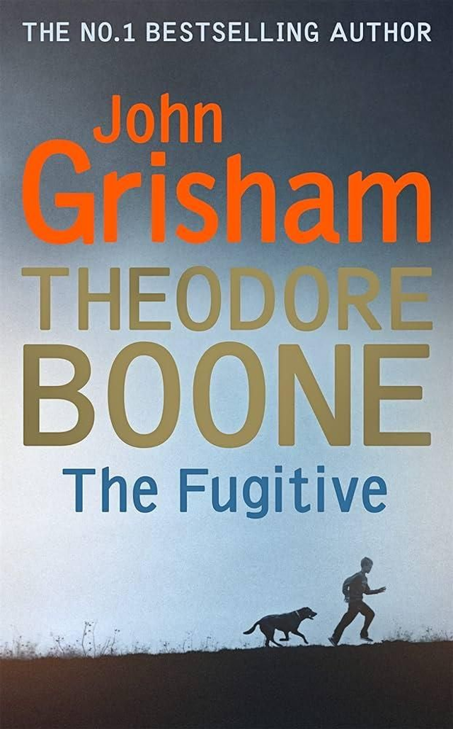 Theodore Boone: The Fugitive - John Grisham