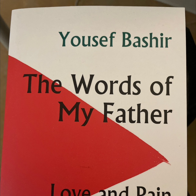 Words Of My Father Yousef Bashir