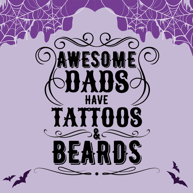 Awesome Dads have Tattoos & Beards | Keyring, Pin or Phone Grip | 111