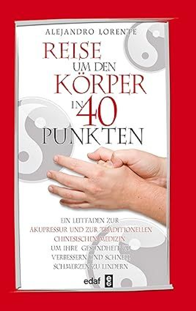 Reise um den Körper in 40 Punkten - Alejandro Lorente