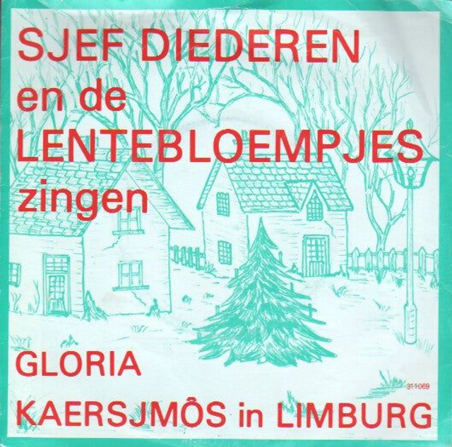 Sjef Diederen En De Lentebloempjes - Gloria