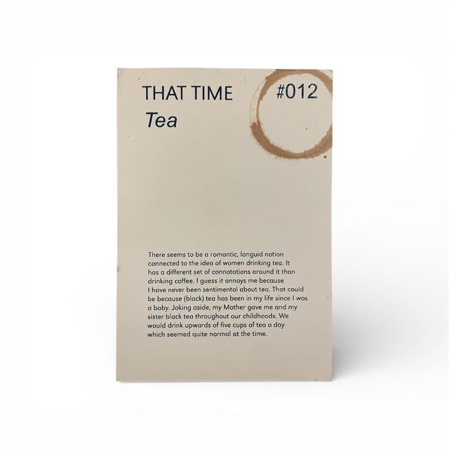 THAT TIME #012 - tea