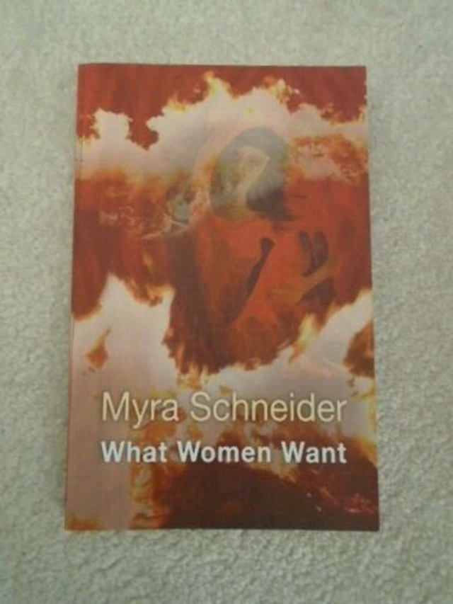 What Women Want by Myra Schneider Poetry Book 