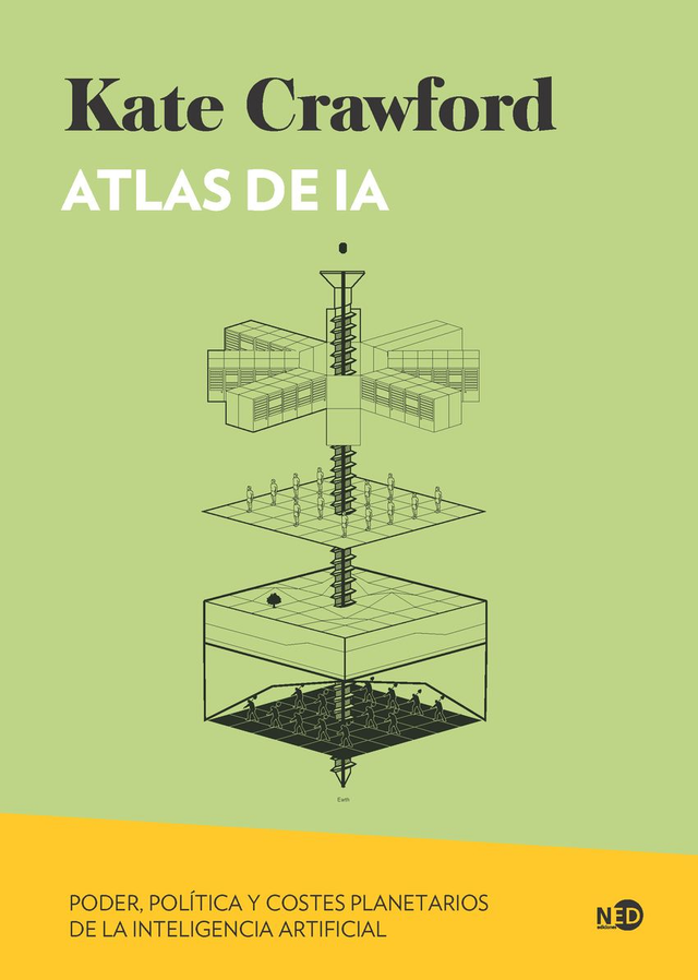 Atlas de IA: Poder, política y costes planetarios de la inteligencia artificial - Kate Crawford