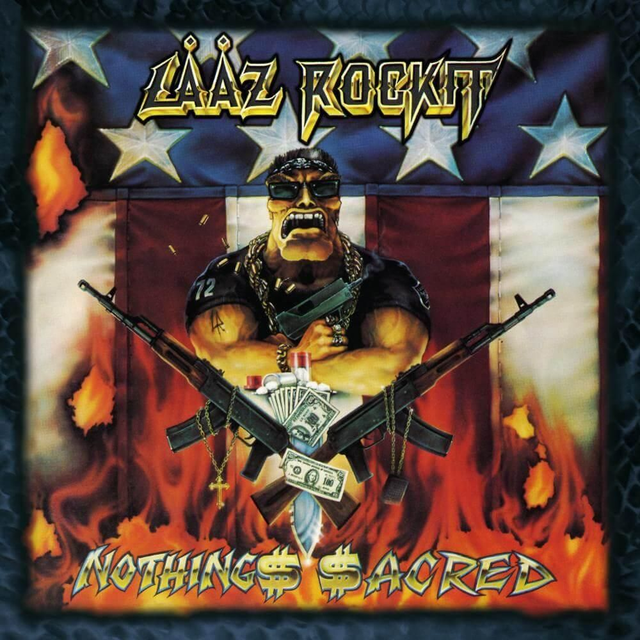 Lääz Rockit – Nothing$ $acred 

