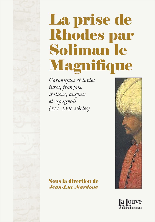 La prise de Rhodes par Soliman le magnifique