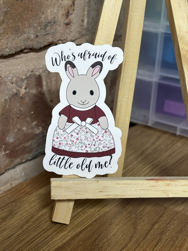 Who's Afraid of Little Old Me Sylvanian Sticker