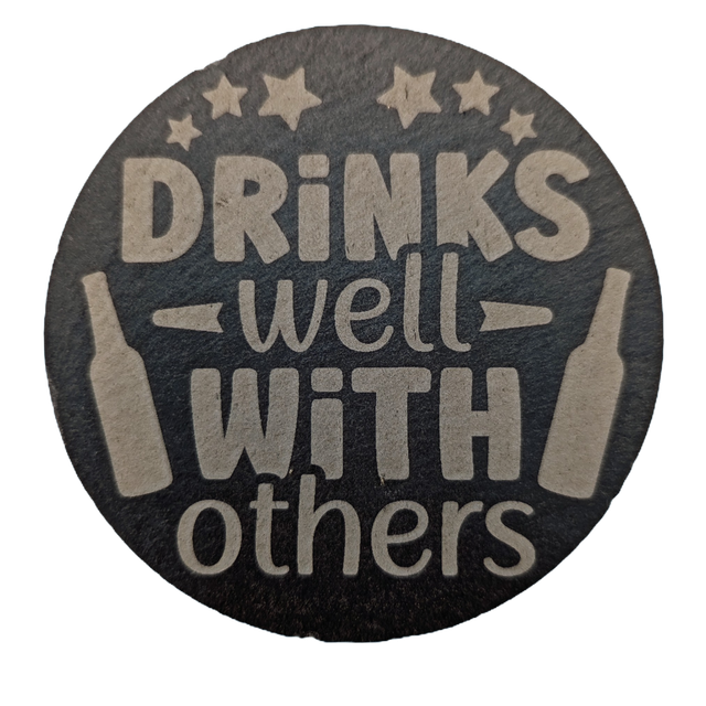 Drinks Well With Others Circle Slate Coaster