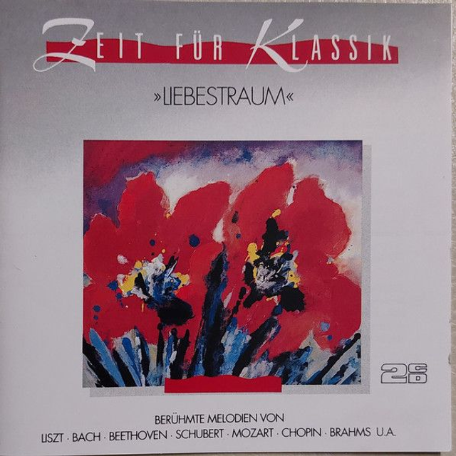 Various ‎– Zeit Für Klassik "Liebestraum" 2X Audio CD