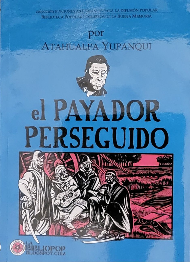 El payador perseguido - AtahualpaYupanqui