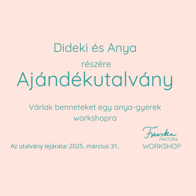 Ajándékutalvány Anya-Gyerek - 2 főre