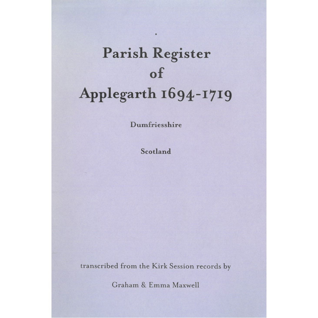 Parish Register of Applegarth, Dumfriesshire 1694-1719