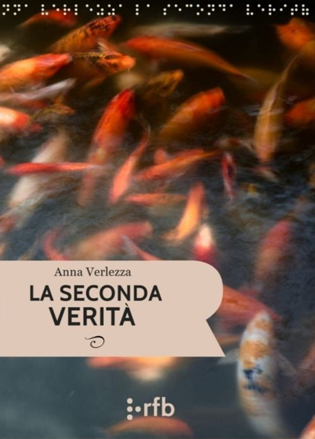 Verlezza Anna - La seconda verità