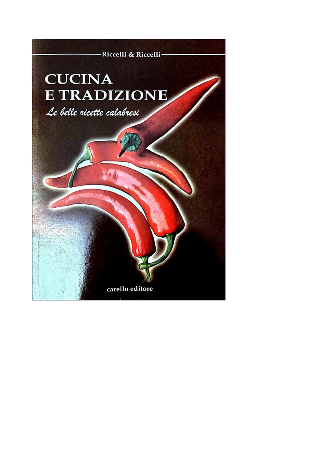 CUCINA E TRADIZIONE Le belle ricette calabresi