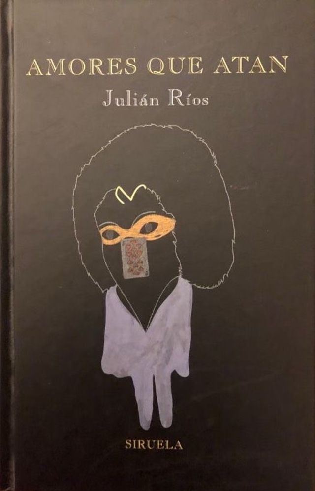 Amores que atan O Belles Lettres - Julián Ríos