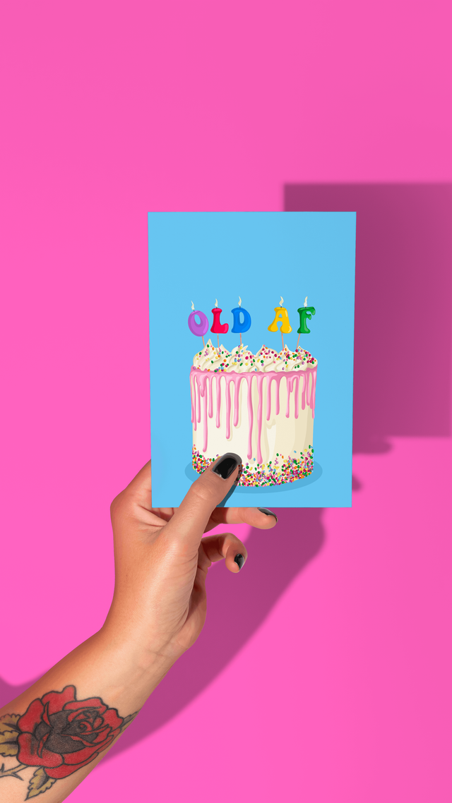 Old AF - Birthday Card 