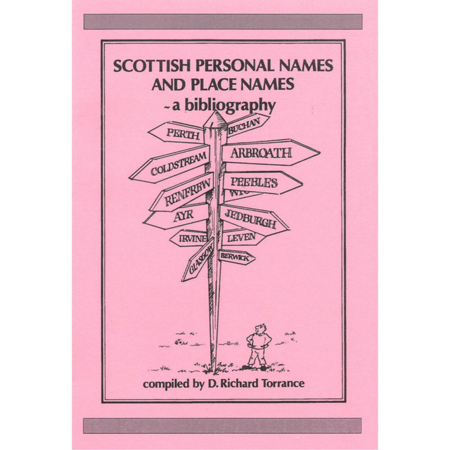Scottish Personal Names and Place Names - A bibliography