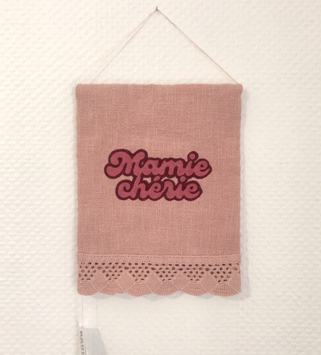 Mamie Chérie - fanion - pièce unique