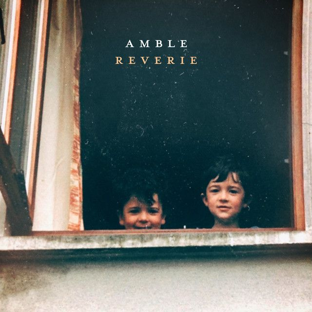 Amble - Reverie LP (Limited Edition Orange Vinyl)