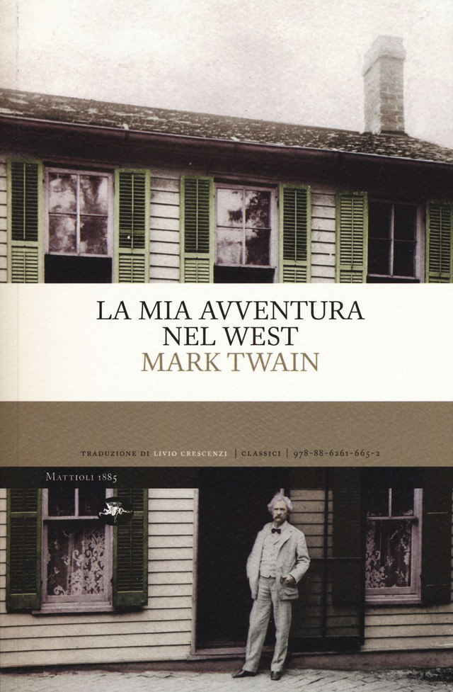 Twain Mark - La mia avventura nel West