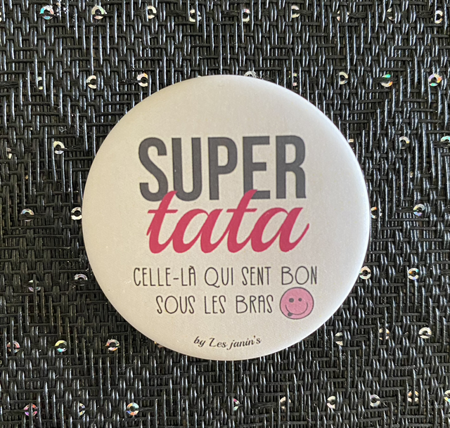 Super tata celle là qui…