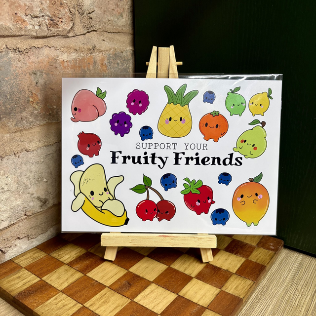 Support Your Fruity Friends A5 Print