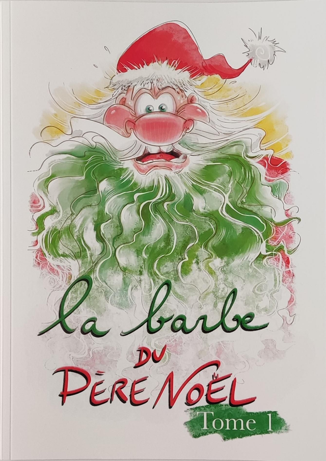 L'ÉTRANGE BARBE DU PÈRE NOËL TOME 1