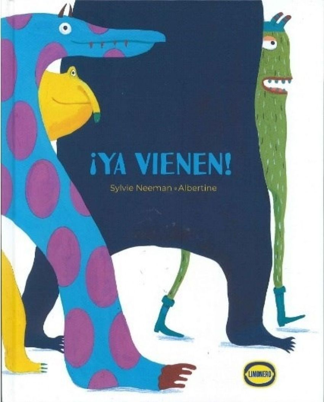 ¡Ya vienen! - Sylvie Neeman