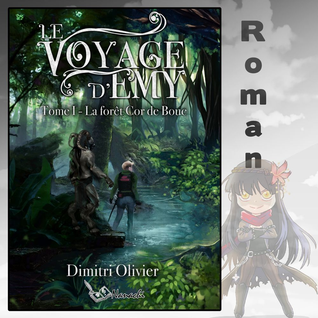 Le voyage d'Emy - I : La forêt Cor de Bouc