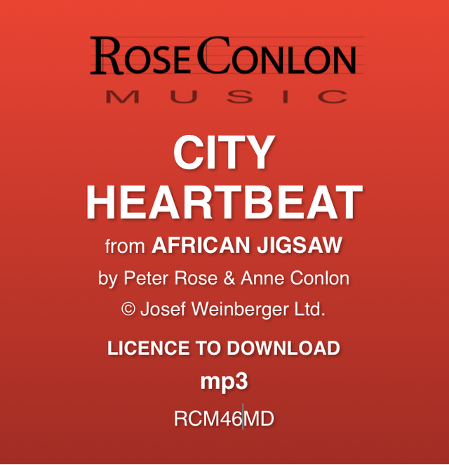 CITY HEARTBEAT  (from African Jigsaw by Peter Rose &amp; Anne Conlon)