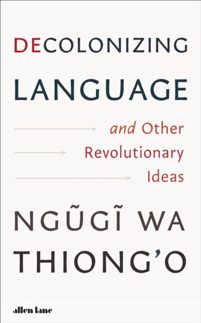 Decolonising Language and Other Revolutionary Ideas