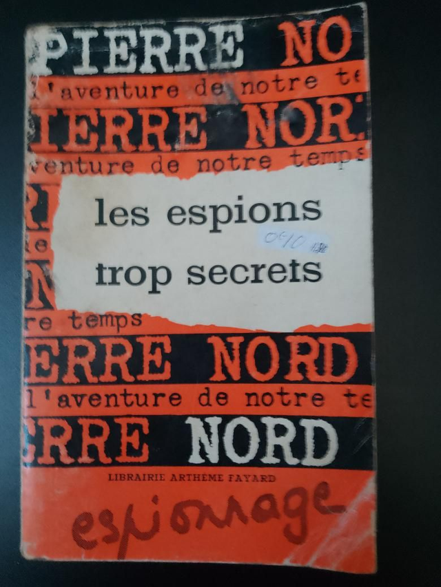 Les espions, Pierre Nord