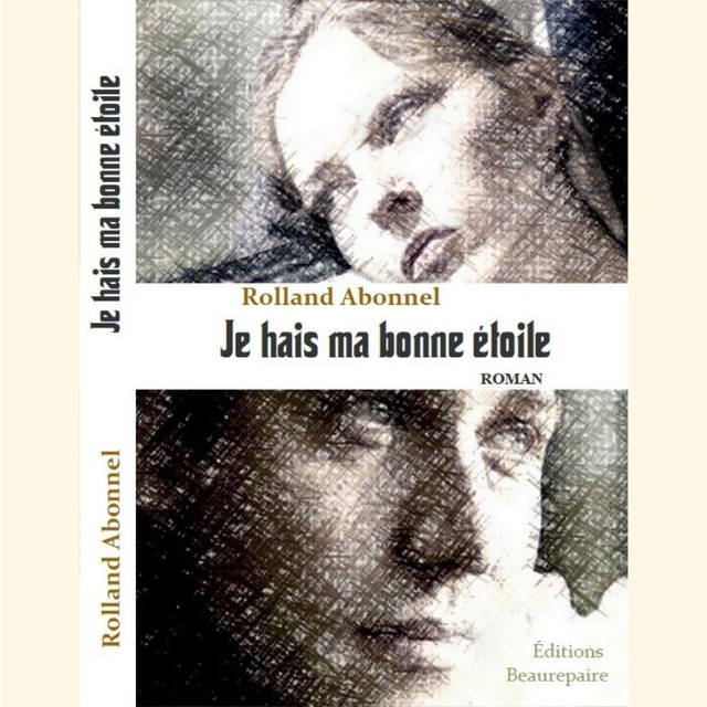 Je hais ma bonne étoile