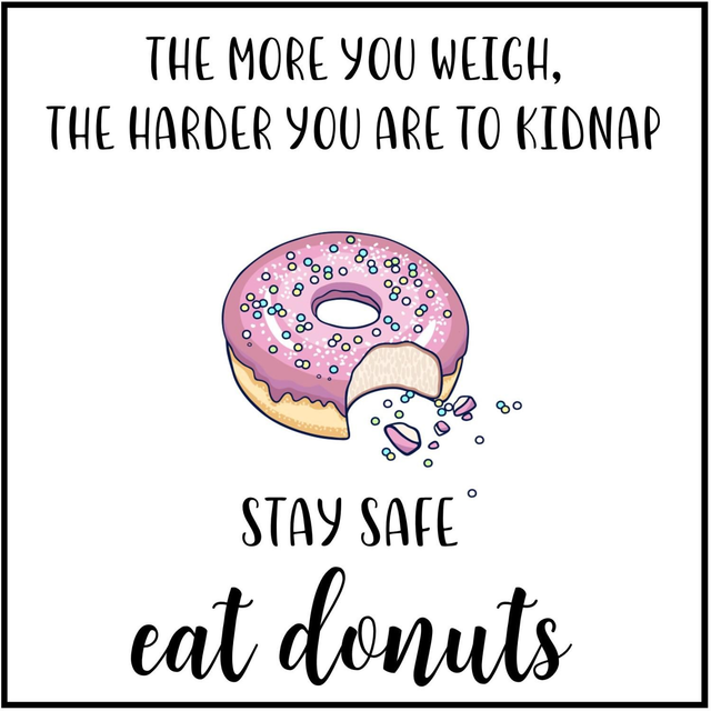103 - GIGGLE CARD C - STAY SAFE EAT DONUTS