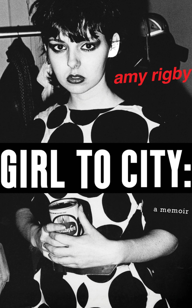 GIRL TO CITY: A Memoir