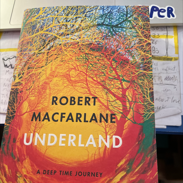 Underland Robert Macfarlane