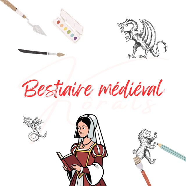 Atelier créatif - Bestiaire médiéval