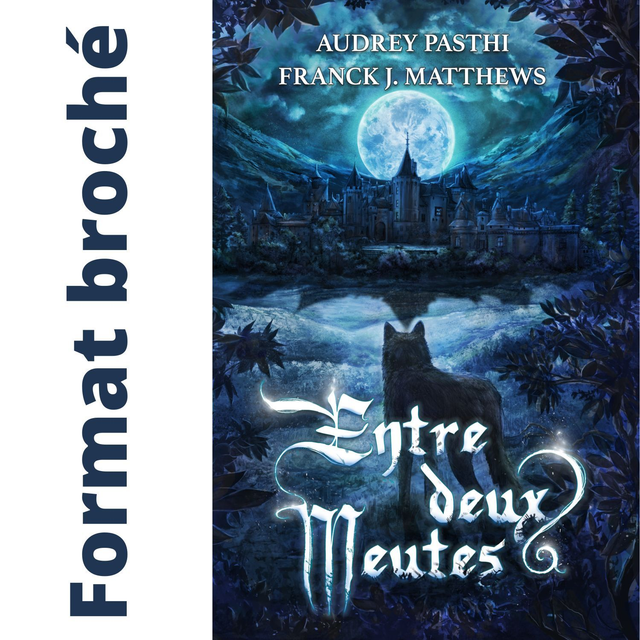 Entre deux meutes (format broché) 