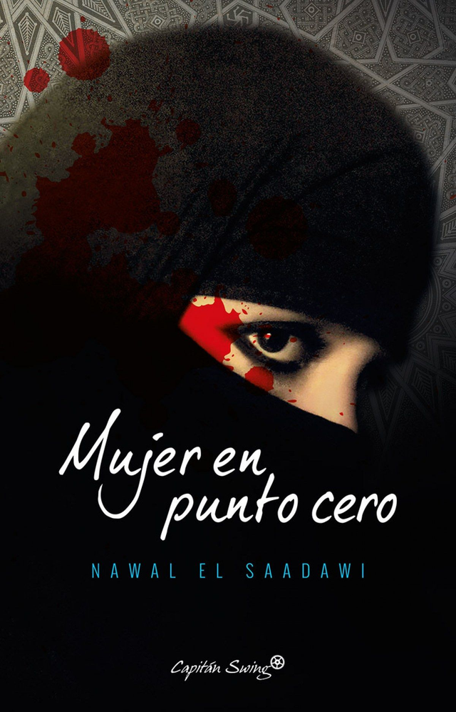 Mujer en punto cero - Nawal El Saadawi